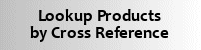 Lookup Products by Cross Reference